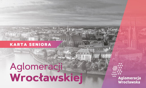 Zdjęcie do Karta Seniora Aglomeracji Wrocławskiej