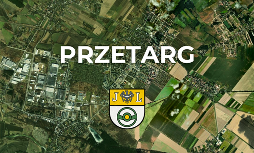 Zdjęcie do Przetarg na sprzedaż grunt&oacute;w