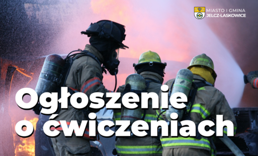 Zdjęcie do Ogłoszenie o ćwiczeniach z zakresu ochrony ludności i obrony cywinej