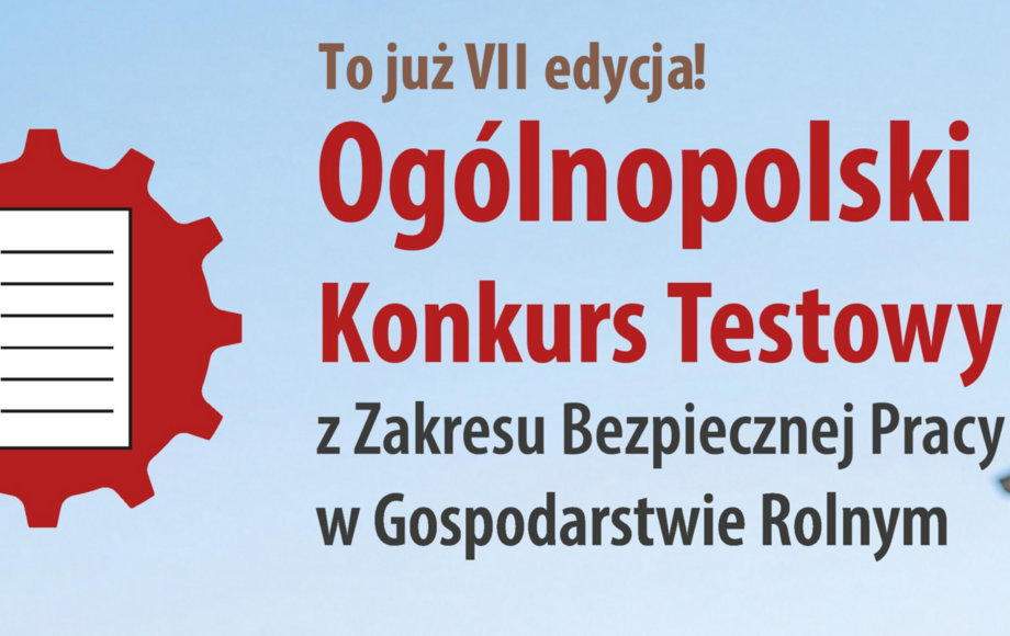 VII Ogólnopolski Konkurs Testowy dla rolników